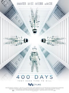 400 Days (2015) ภารกิจลับมฤตยูใต้โลก