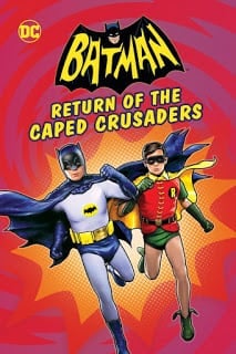 Batman Return of the Caped Crusaders (2016) แบทแมน: การกลับมาของมนุษย์ค้างคาว