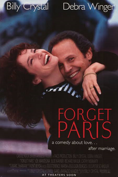 Forget Paris (1995) ฟอร์เก็ต ปารีส บอกหัวใจให้คิดถึง