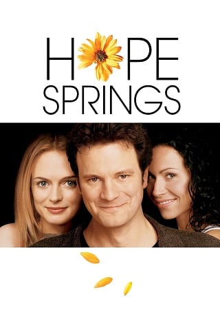 Hope Springs (2003) รักครั้งใหม่ หัวใจแทบป่วน
