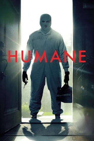 Humane (2024) นี่นะเหรอ…มนุษยธรรม
