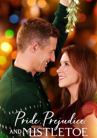 Pride Prejudice and Mistletoe (2018) ความภาคภูมิใจอคติและมิสเซิลโท