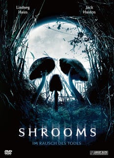 Shrooms (2007) มัน…ผุดจากนรก