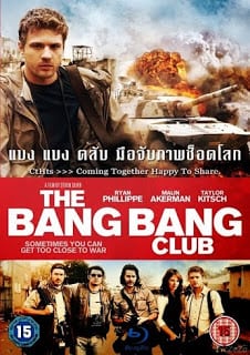 The Bang Bang Club (2010) มือจับภาพช็อคโลก