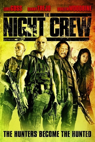 The Night Crew (2015) พวกลูกเรือกลางคืน